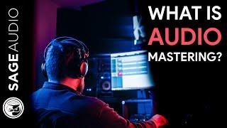 What is Audio Mastering