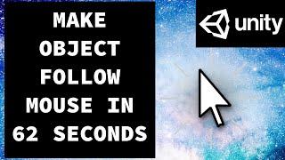 How to make an object follow the mouse in Unity