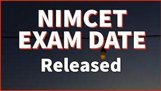 NIMCET Exam Date Released