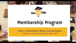 GOVMLAB Membership Program |Take Your VMware career to Next Level at 299/- INR per month | GOVMLAB