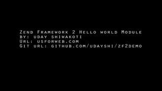 Zend framework 2 Hello World Module (MVC)