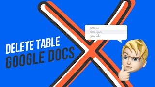 How to Delete a Column and Row in Table in Google docs