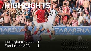 Highlights | Nottingham Forest 1 - 1 Sunderland AFC | Pre-Season 2024-25