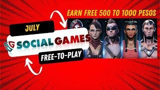Earn 500 to 1k Pesos sa Social Games this July