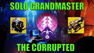 Solo The Corrupted Grandmaster Nightfall w/ Mask of Fealty (Platinum, 17:53) [Destiny 2]