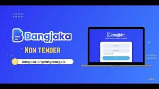 Tutorial Bang Jaka - Pendaftaran Non Tender