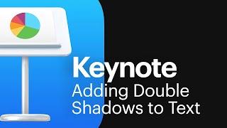 Keynote for Mac - Double Text Shadow Effect