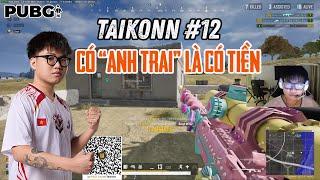 PUBG PC I AGG_Taikonn #12 I Lâu ngày chơi game cùng "Anh Trai"