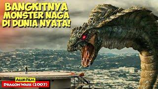 Legenda Monster Naga Yang Kembali Muncul Ke Dunia Nyata | Alur Cerita Film DRAGON WARS (2007)