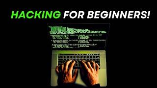 Beginners Guide to Hacking (Start to  Finish)