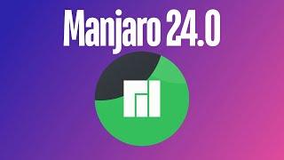 What's New in Manjaro Linux 24.0 | Gnome / KDE / XFCE