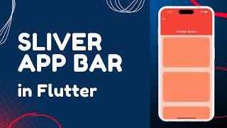 Flutter SliverAppBar Widget