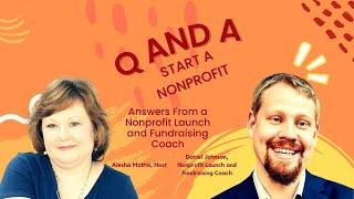 Starting a Nonprofit: Insights from Expert Daniel Johnson