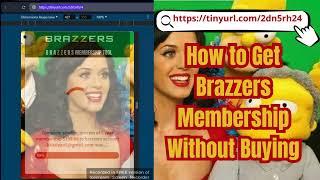 How to Get Brazzers Membership Without Buying #brazzersvideo