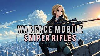 Warface Mobile: sniper rifles (chilling)