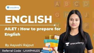 AILET | How to prepare English | Law Exam Prepration | Aayushi Rajput| Unacademy CLAT