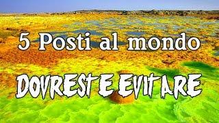 5 Posti al Mondo Dovreste Evitare Di Andare | Estremamente pericolosi | Lista5