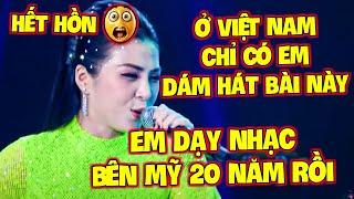 HẾT HỒNCô Gái HÁT BÀI KHÔNG AI DÁM HÁT hóa ra DẠY HÁT Ở MỸ 20 NĂM làm GK KINH NGẠC TỘT ĐỘ