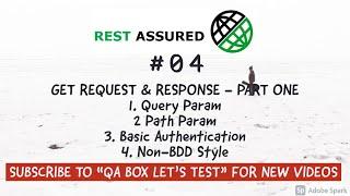 Part 4 - Rest Assured - GET Request - Non-BDD Style - Part One