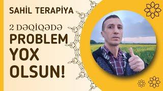 Bütün problemlərə çarə tapıldı