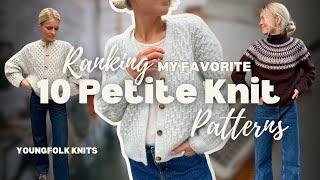 Ranking 10 Petite Knit Patterns | What's Worth The Hype