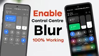 Enable Miui Control Centre Background Blur | Remove Grey Background in Miui | Miui 13/14