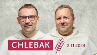 Chlebak  2.11.2024 – Dawid Kołodziejczyk OP i Tomasz Zamorski OP