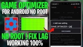 Game Optimizer For Android With SetEdit Codes No Root | Max FPS & Fix Lag!