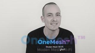 OneMesh™: Create a Whole-Home Wi-Fi Network with Your TP-Link Devices