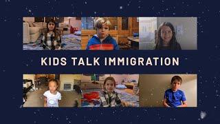 Kids Talk Immigration