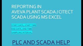 SCADA REPORTING|| GENERATE REPORT IN AVEVA PLANT SCADA/CITECT SCADA USING MICROSOFT EXCEL