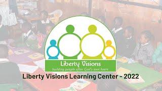 Liberty Visions Learning Center Promo - November 2022