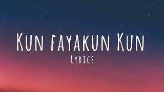 Kun Faya Kun -[Lyrics] [WORMONO x Drifting Lights Lofi Remake]