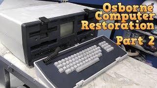 Osborne 1 Computer Restoration Part 2