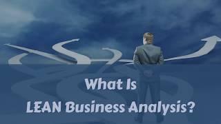 Lean Business Analysis and Lean Requirements