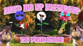 The Foundations - Build Me Up Buttercup (Official Lyrics Video)