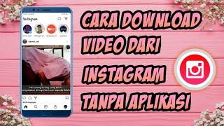 Cara Download Video Dari Instagram Tanpa Aplikasi Tanpa Aplikasi Tambahan