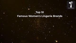 Top 10 Most Popular Women's Lingerie Brands #facts #popular #women #fashion #lifestyle #famous