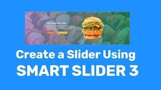 Smart Slider 3 | Create a Beautiful Responsive WordPress slider using Smart Slider 3