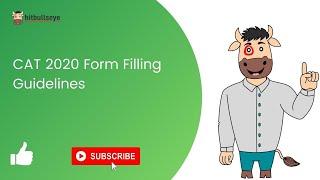 CAT 2020 Form Filling Guidelines: https://youtu.be/ldKXZdJnANw