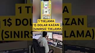 1 TIKLAMA 1 DOLAR 1.000 TIKLAMA 1.000$ DOLAR KAZAN | internetten para kazanma - dolar kazanma