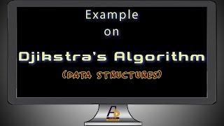 Djikstra's Algorithm for finding Shortest Path & Shortest Distance || An Example