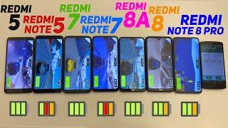 КТО ДОЛЬШЕ ПРОДЕРЖИТСЯ? REDMI NOTE 8 PRO,РЕДМИ 8,REDMI 8A,REDMI NOTE 7,REDMI 7,REDMI NOTE 5,REDMI 5