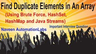 Find Duplicate Elements in An Array || Important Java Interview Questions