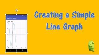 Creating a Simple Graph in Android Studio with GraphView