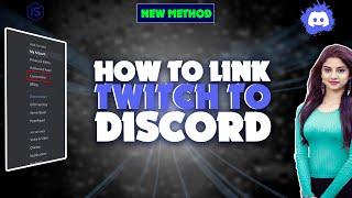 How to link twitch to discord 2024 | Initial Solution