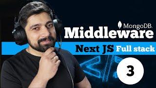 Middleware in nextjs | Nextjs fullstack course