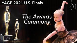 THE AWARDS CEREMONY - YAGP 2021 Tampa Finals - Youth America Grand Prix Ballet Competition