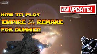 HOW TO PLAY EMPIRE AT WAR REMAKE FOR DUMMIES!  Guides & Instructions Overview!