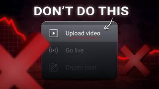 When You Should NOT Upload To Youtube!